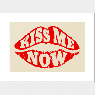 kiss me now lips Posters and Art